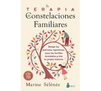 La Terapia De Constelaciones Familiares