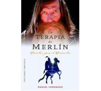 La terapia de Merlín (Espiritualidad y vida interior)