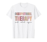 La Terapia Ocupacional CREA motivación inspira a los terapeutas Camiseta