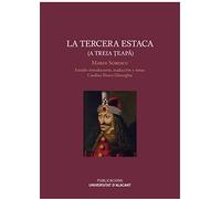 La tercera estaca (A treia teapa) (Monografías)
