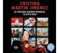 La Tercera Guerra Mundial Ya Está Aquí (audiolibro)
