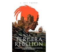 La Tercera Rebelión: Una Novela Épica de Acción y Aventura en un Puerto Rico Postapocalíptico: 1
