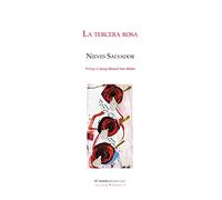 La tercera rosa (Poesia Alamar)