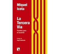 La tercera vía: Puentes para el acuerdo (mayor)