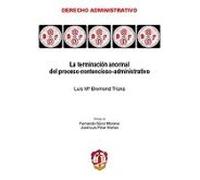 La Terminacion Anormal Del Proceso Contencioso-administrativo