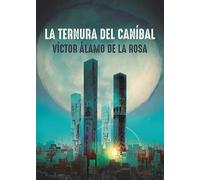 La ternura del caníbal