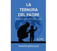 LA TERNURA DEL PADRE