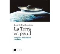 La Terra en perill: L’impacte d’asteroides i meteorits (Catàlisi)