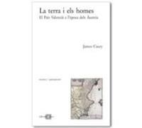 La Terra I Els Homes. El Pais Valencia A L Epoca Dels Austries