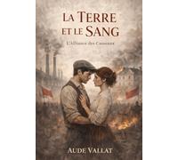 La Terre et le Sang: L'Alliance des Casseaux