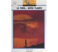 La Terre... Notre Planète (ebook)