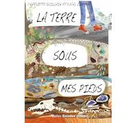 La terre sous mes pieds (Belles Balades Jeunesse)