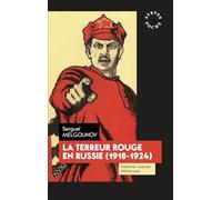 La terreur rouge en Russie: 1918-1924