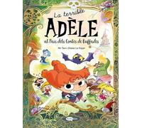 La terrible Adèle al País dels Contes de Buffades