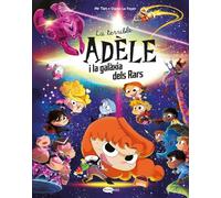La terrible Adèle i la galàxia dels rars: 2