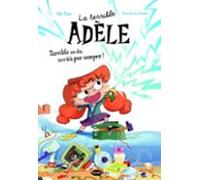 La Terrible Adele Terrible Un Dia Terrible Per Sempre! Novela 1