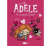 La terrible Adèle Vol.4 No m'agrada l'amor!