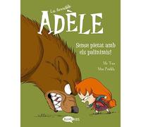 La Terrible Adele (vol. 7) Sense Pietat Ambiance Les Pavinimis!