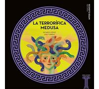 La terrorífica Medusa: 10 (Mitos clásicos)