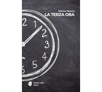 LA TERZA ORA