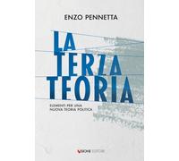La terza teoria. Elementi per una nuova teoria politica