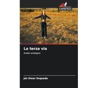 La terza via: Analisi ontologica