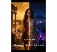 La terza via: Flavia Sabina la viaggiatrice del tempo (The time traveler)