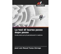 La tesi di laurea passo dopo passo