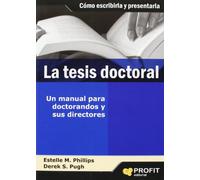 La tesis doctoral: Claves para la investigación y su defensa (SIN COLECCION)