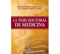La Tesis Doctoral De Medicina (2ª Ed.)