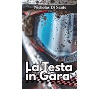 LA TESTA IN GARA: Perché la strada per la vittoria, inizia da qui.