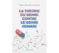 La théorie du genre contre le genre humain