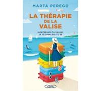 La Thérapie De La Valise - Montre-moi Ta Valise Je Te Dirai Qui Tu Es