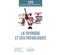 La Thyroïde Et Ses Pathologies (ebook)