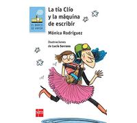 La Tia Clio Y La Maquina De Escribir