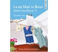 La Tía Mari Ve Llover Desde Costa Rica N.º 2