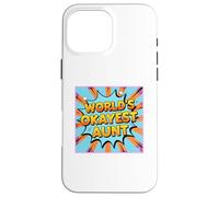 La tía más Buena del Mundo Carcasa para iPhone 16 Pro MAX