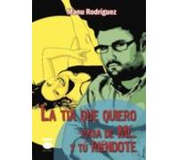 La Tia Que Quiero Pasa De Mi Y Tu Riendote