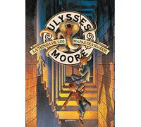 La Tienda de los Mapas Olvidados (Serie Ulysses Moore 2) (Jóvenes lectores)