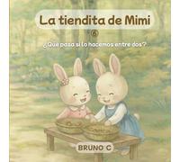 La tiendita de Mimi: ¿Qué pasa si lo hacemos entre dos?