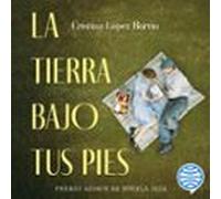 La Tierra Bajo Tus Pies (audiolibro)