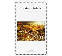 La tierra baldía (Letras Universales)