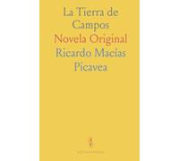 La Tierra de Campos: Novela Original