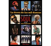 La tierra de la mil danzas: Los grandes del soul: 13 (Buenas Vibraciones)