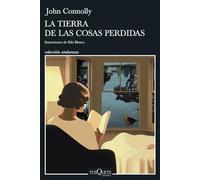 La tierra de las cosas perdidas: Ilustraciones de Riki Blanco (Andanzas)