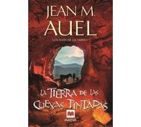 La Tierra de las Cuevas Pintadas (Hijos de la Tierra) (Spanish Edition) by Jean M Auel (2011-03-01)