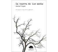 La tierra de los nadie (Poéticas)