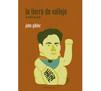 La tierra de Vallejo: Un diario de viaje: 30 (Americalee)