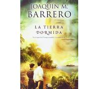 La tierra dormida (Serie Corazón Rodríguez)