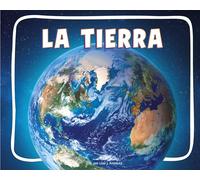 La Tierra (Earth) (Knowledge Builders: ¡Descubre El Espacio! (Discover Space!))